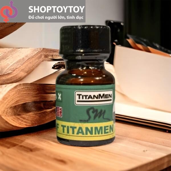 Popper Titanmen SM Chai 10ml Giá sỉ dùng Kích THích Ham Muốn Hưng Phấn TÌnh Dục Cực mạnh Cho Top Bot